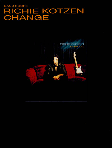 ヤマハ】バンドスコア リッチー・コッツェン「CHANGE」 - 楽譜 バンド