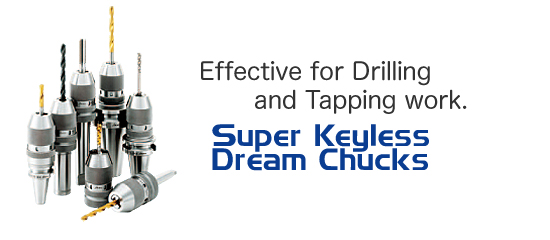YUKIWA SEIKO INC. | Tooling System | Super Keyless Dream Chucks