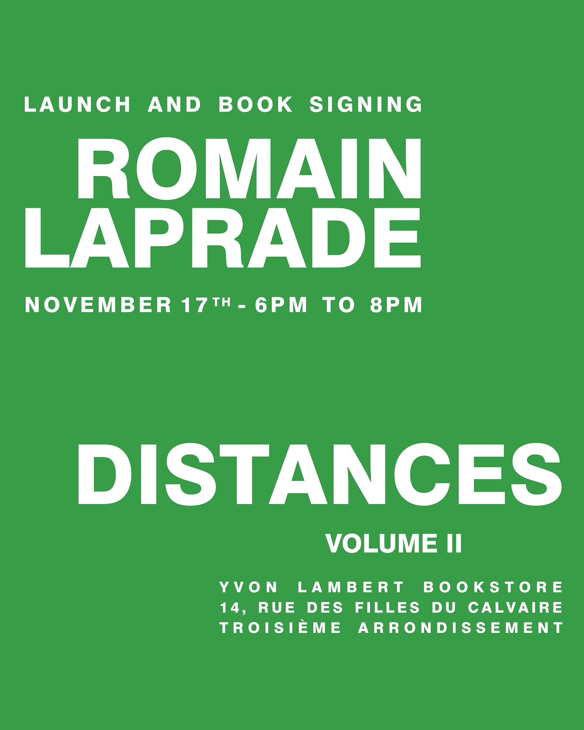 Romain Laprade - Distances Vol.II – Yvon Lambert Paris