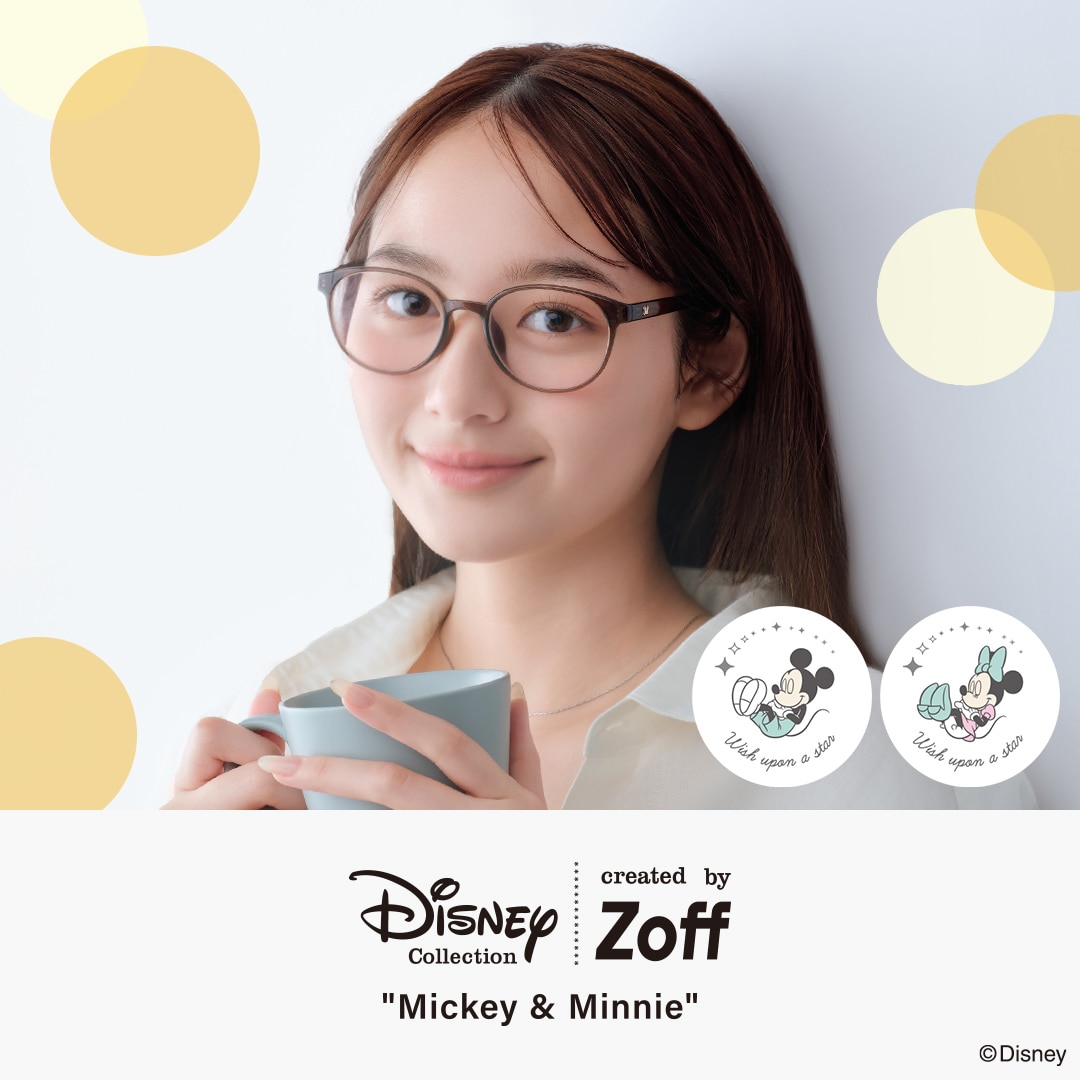 Disney Collection created by Zoff “Mickey&Minnie”｜メガネのZoff