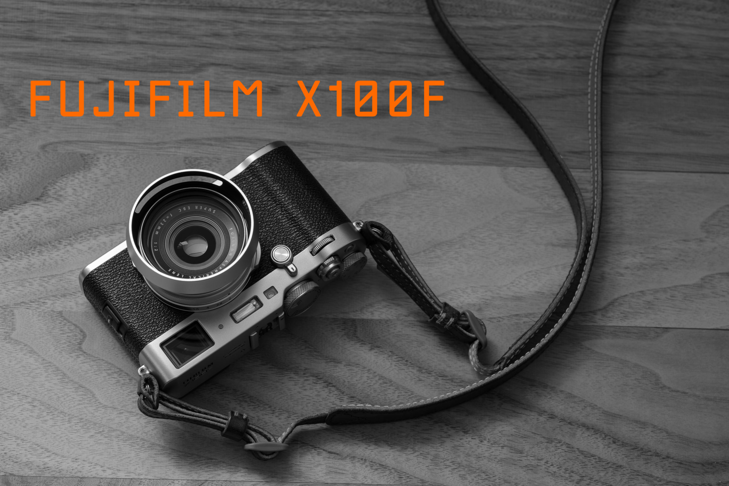 FUJIFILM X100F (2021 ver.) - YM-PHOTO BLOG