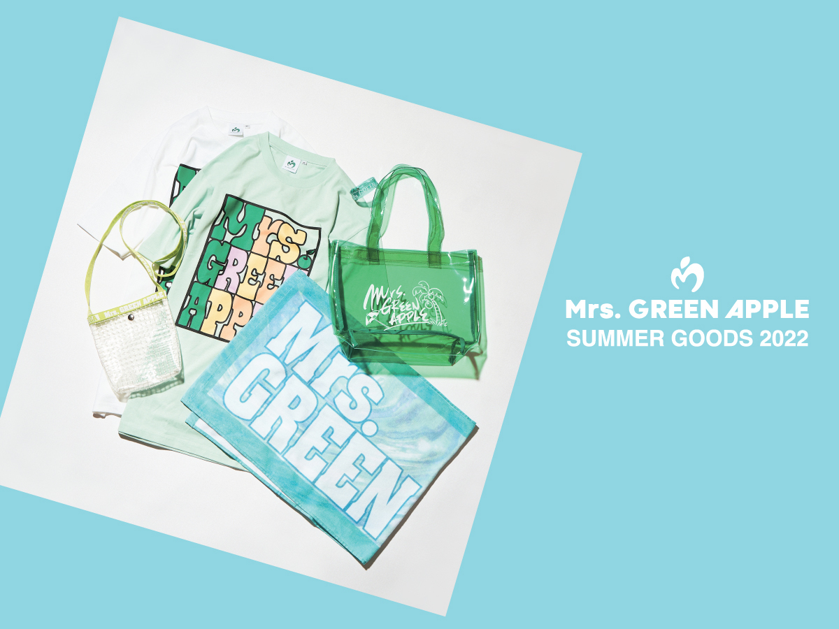 Mrs. GREEN APPLE SUMMER GOODS 2022 オンライン販売決定！ -Mrs
