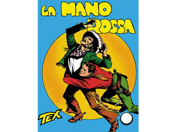 イタリアを代表する漫画 「Tex Willer」 出版社 Sergio Bonelli