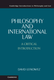 Philosophy and International Law | Cambridge University Press
