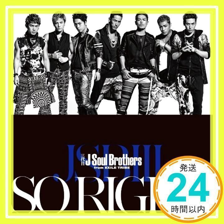 SO RIGHT (初回生産限定盤) [CD] 三代目 J Soul Brothers from EXILE