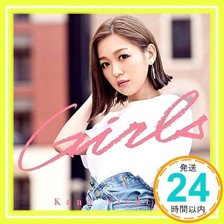 Girls(初回生産限定盤)(DVD付) [CD] 西野 カナ_02 - メルカリ