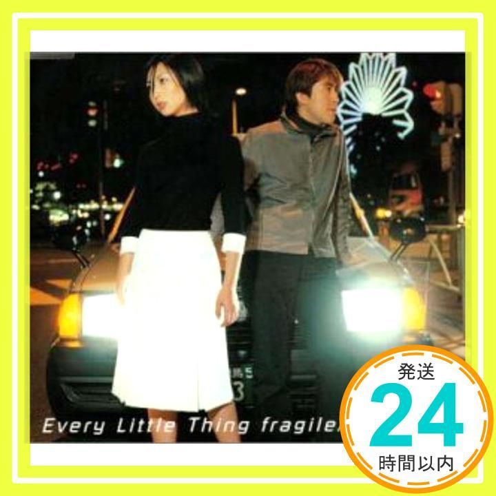 fragile [CD] Every Little Thing? 持田香織? 伊藤一朗