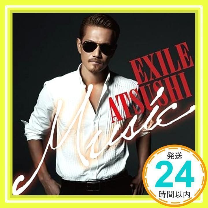 Exile Atsushi - Music [Japan CD] RZCD-59549 by Exile Atsushi (2014