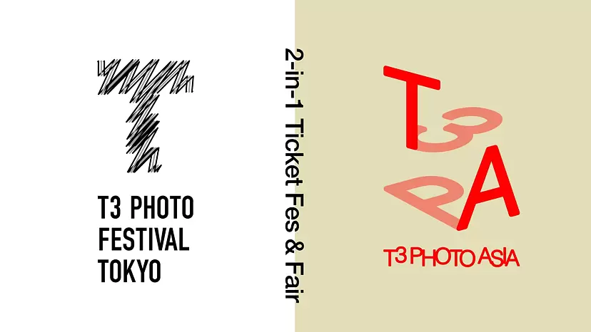 T3 PHOTO FESTIVAL TOKYO / T3 PHOTO ASIA | オンラインチケット販売