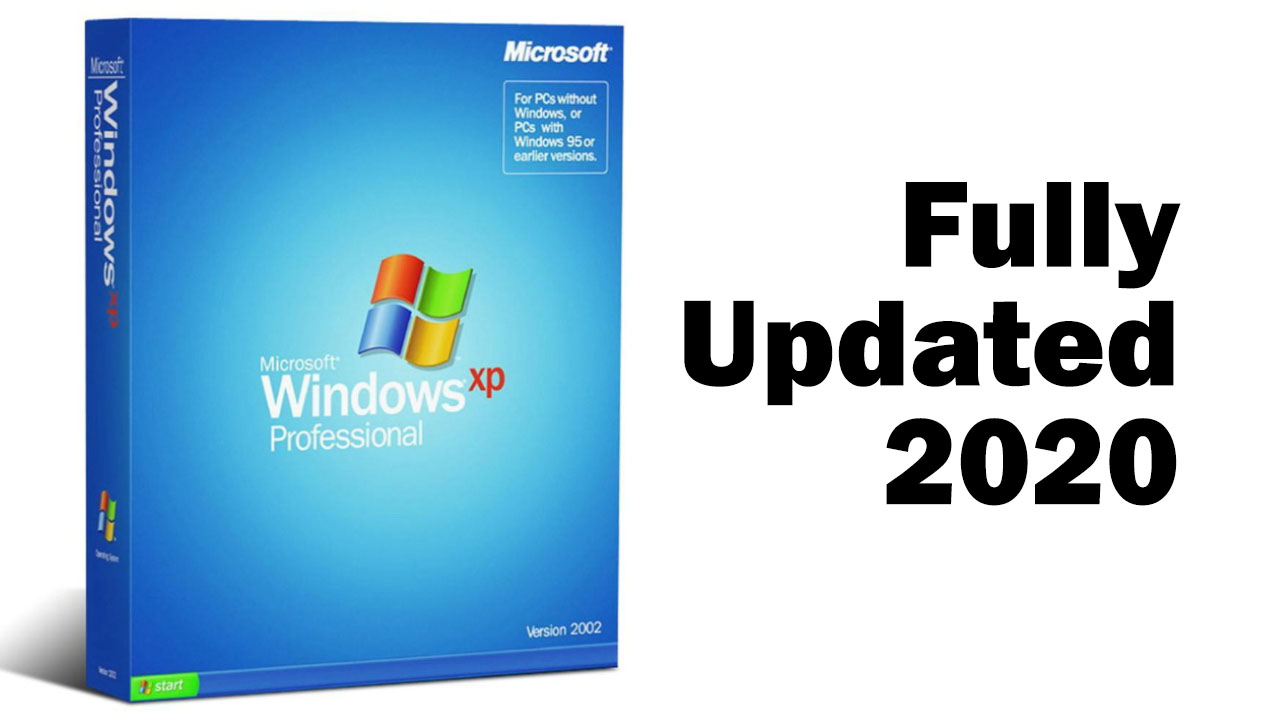 Microsoft Windows XP Pro SP3 Fully Updated 2020 ISO + WIM file for