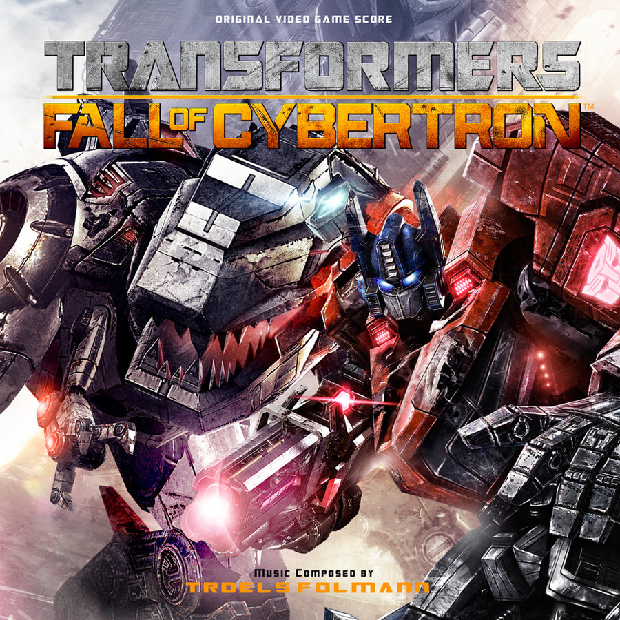Transformers: Fall Of Cybertron (OST) : Troels Folmann : Free