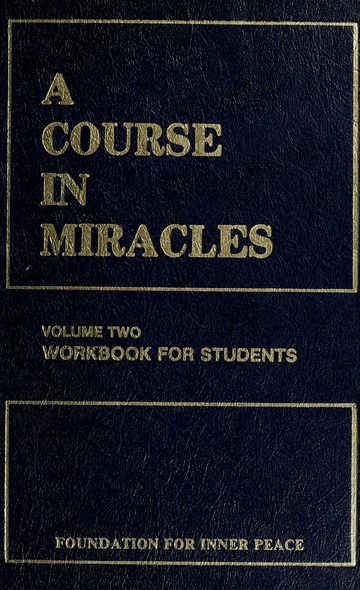 A course in miracles : Foundation for Inner Peace : Free Download