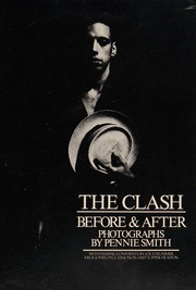 The Clash : before & after : photographs : Smith, Pennie : Free