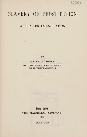 Slavery of prostitution : a plea for emancipation : Hadden, Maude