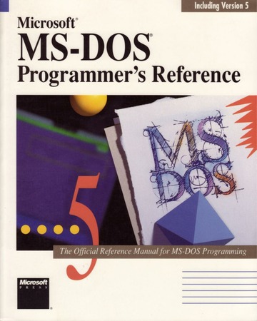 microsoft :: msdos 5 :: Microsoft - MS-DOS Programmers Reference