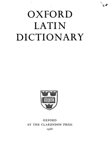 Oxford Latin Dictionary : OXFORD UNIVERSITY PRESS : Free Download
