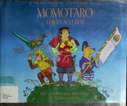 Momotaro, the Peach Boy : a traditional Japanese tale : Shute