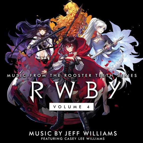RWBY Volume 4 Soundtrack and Score : Jeff Williams : Free Download