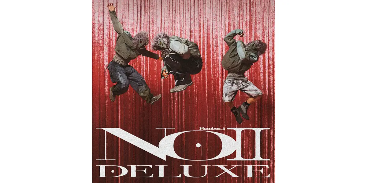 Number_iの最新アルバム「No.Ⅱ」Deluxe版をApple MusicとiTunes Store