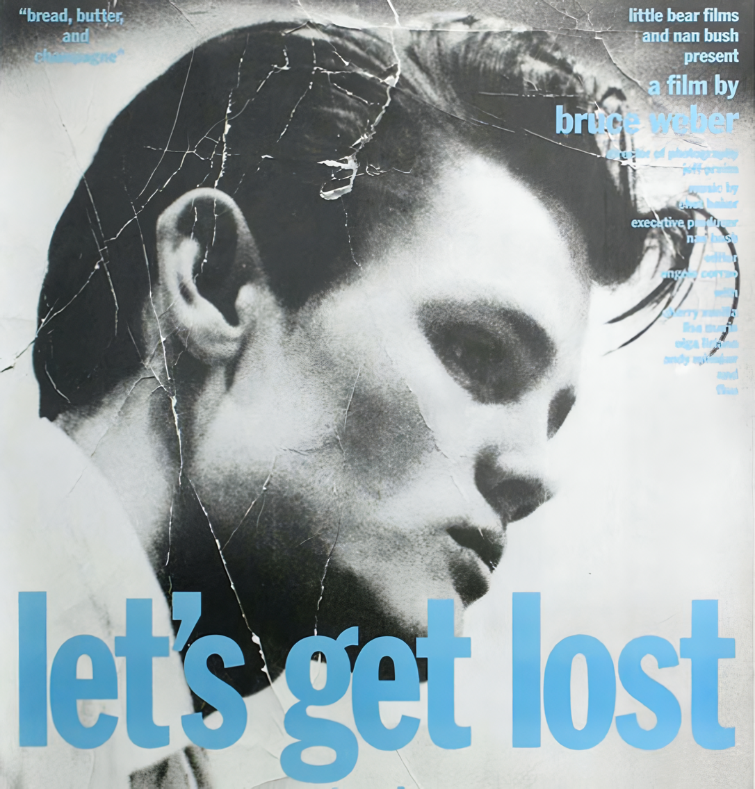 ブルース・ウェーバーの映画「Let's Get Lost」: チェット・ベイカーの