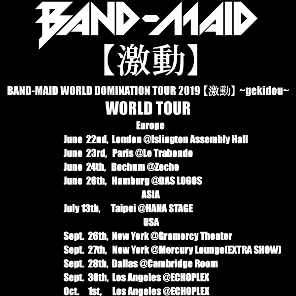 WORLD TOUR GUIDANCE】BAND-MAID WORLD DOMINATION TOUR 2019-2020