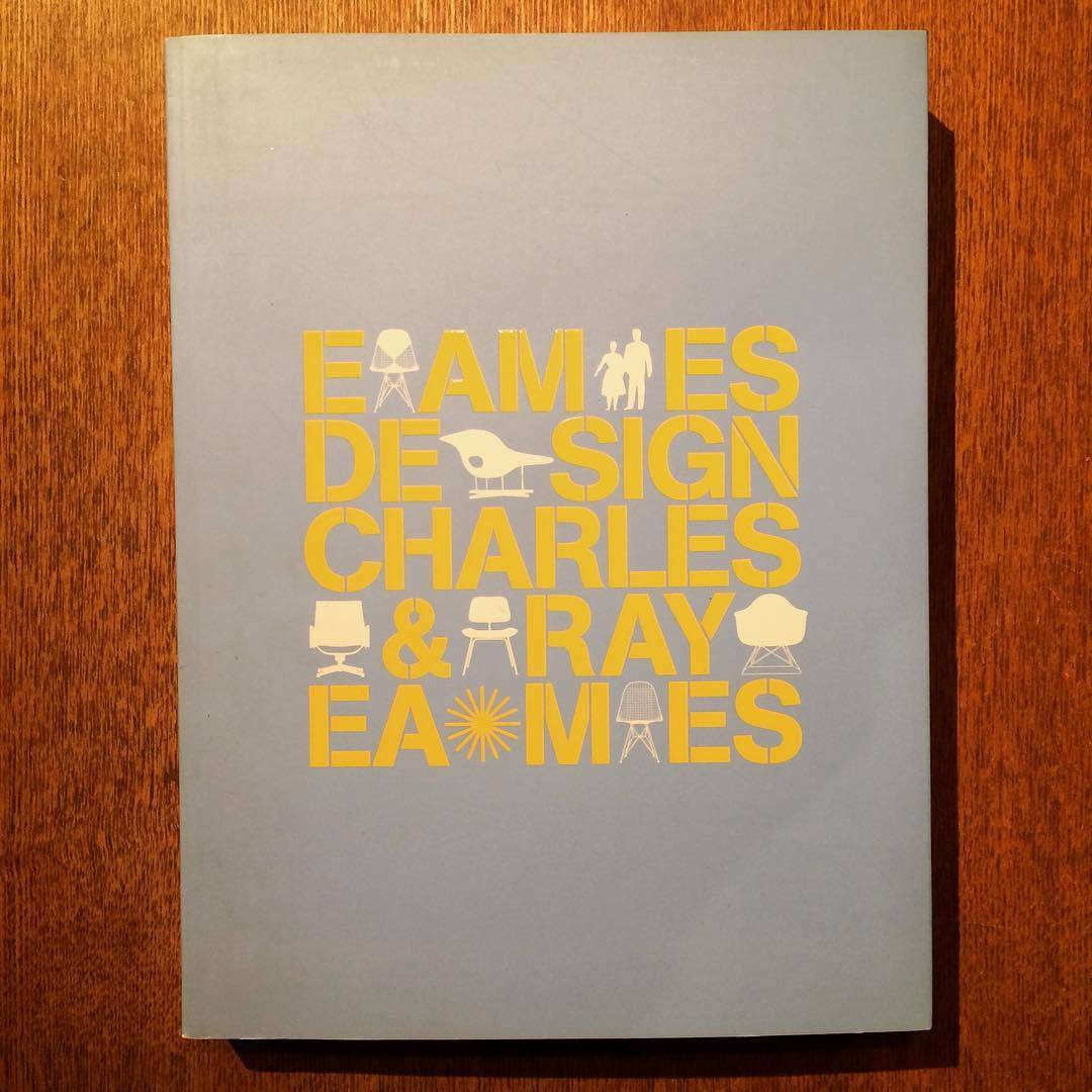 図録「Eames Design Charles & Ray Eames イームズ・デザイン展