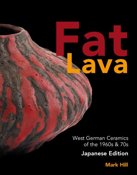 書籍【Fat Lava : West German Ceramics of the 1960s & 70s Japanese