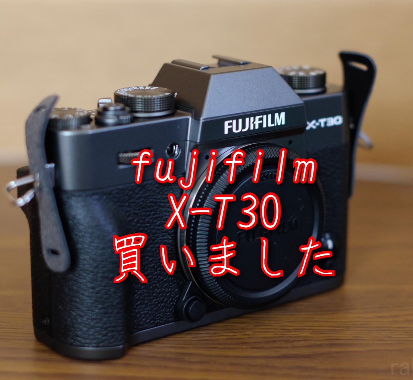 FUJIFILM X-T30 レビュー。外観・操作性編。 - らくふぉと。