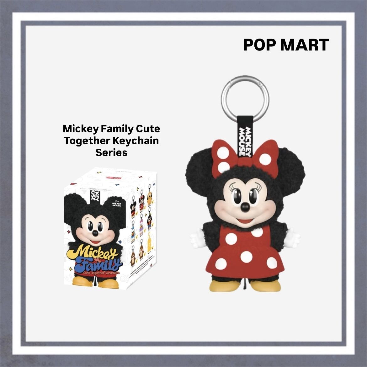 POP MART】Mickey Family Cute Together Keychain / Minnie (POP MART