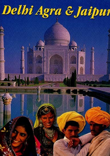Delhi Agra and Jaipur | Exotic India Art