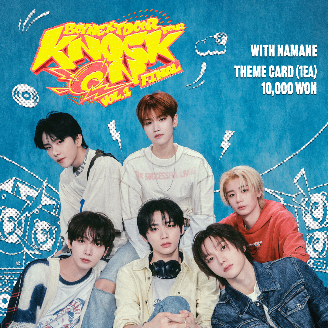 07.19-07.31] 「BOYNEXTDOOR TOUR 'KNOCK ON Vol.1' FINAL」スペシャル