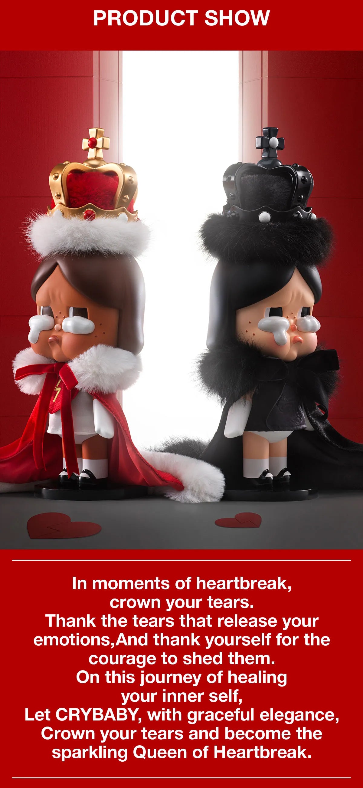 MEGA CRYBABY 400% The Queen of Broken Heart – WHOOPEA