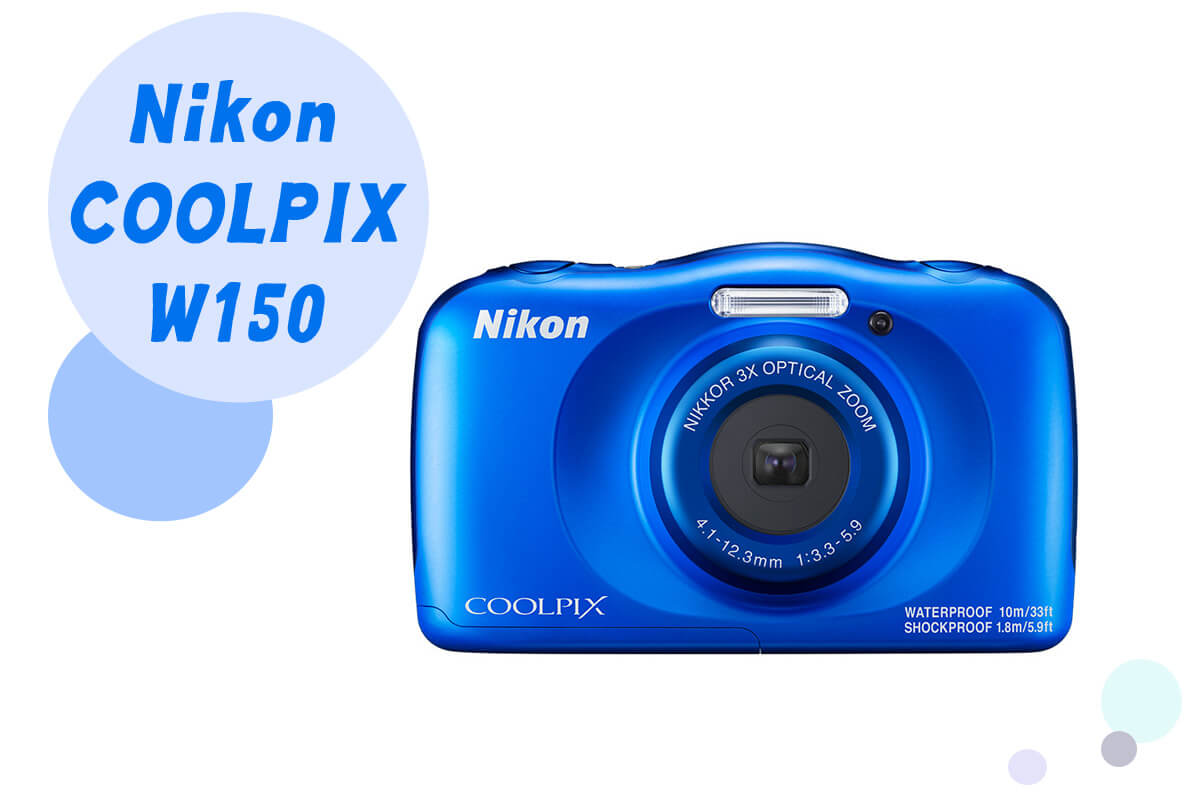 コスパ最強防水カメラ「Nikon COOLPIX W150」を解説！前W100との違いは