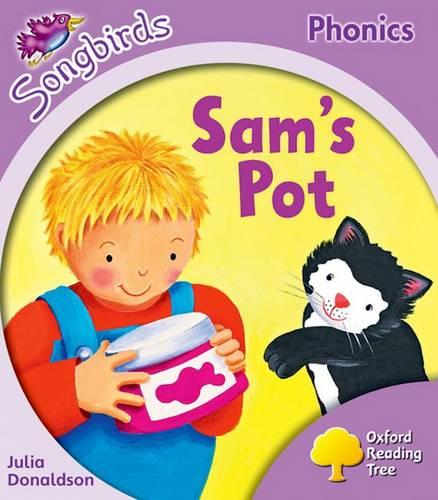 Oxford Reading Tree Songbirds Phonics: Level 1+: Sam's Pot by