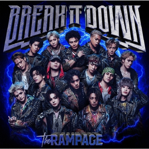 dショッピング |THE RAMPAGE from EXILE TRIBE 「BREAK IT DOWN