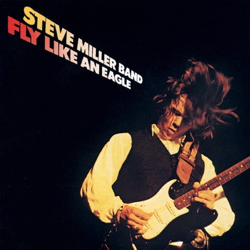 鷲の爪＜期間限定盤＞/Steve Miller Band