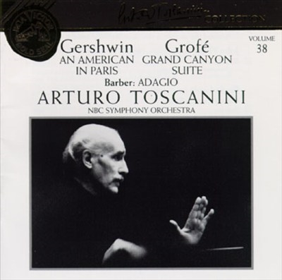 Toscanini Collection Vol 38 - Gershwin, Grofe, Barber/NBC交響楽団