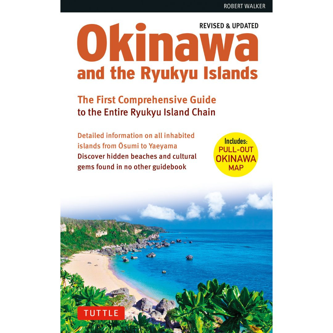 Okinawa and the Ryukyu Islands (9784805316986) - Tuttle Publishing