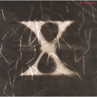 X Singles(2014 Remaster)／X JAPAN｜音楽ダウンロード・音楽配信