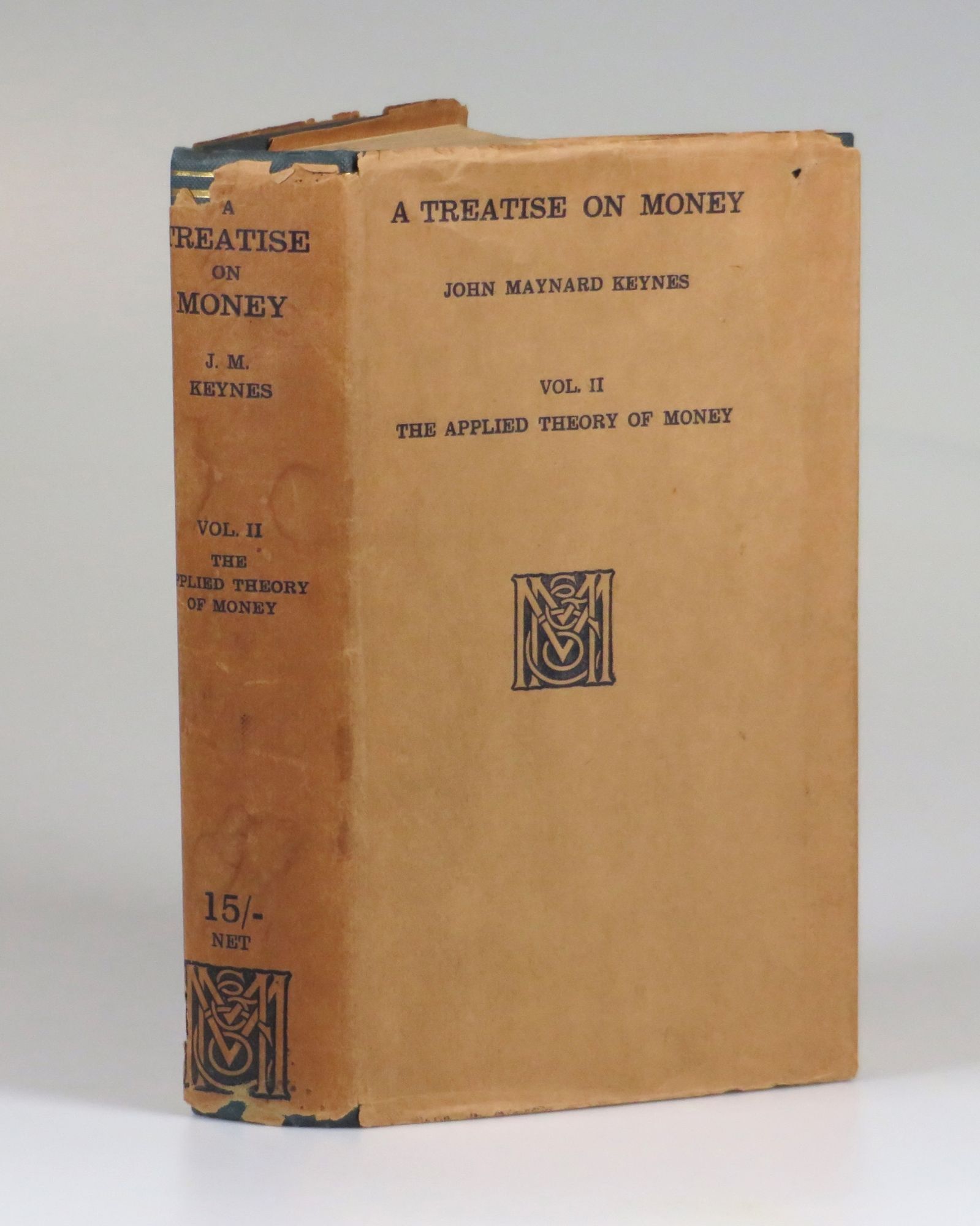 A Treatise on Money, Volume II: The Applied Theory of Money | John