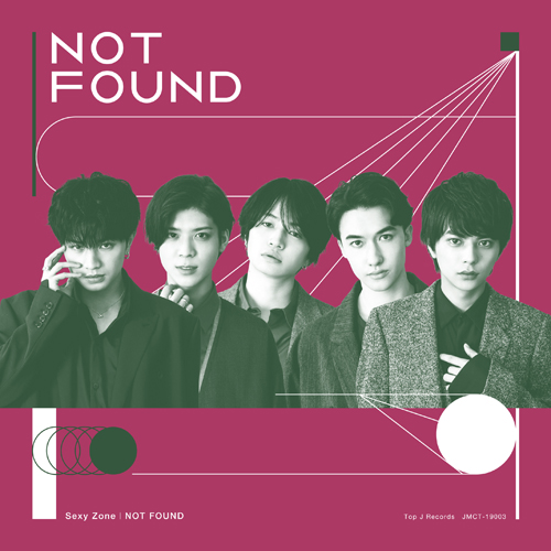 NOT FOUND [初回限定盤A][CD MAXI][+DVD] - Sexy Zone - UNIVERSAL