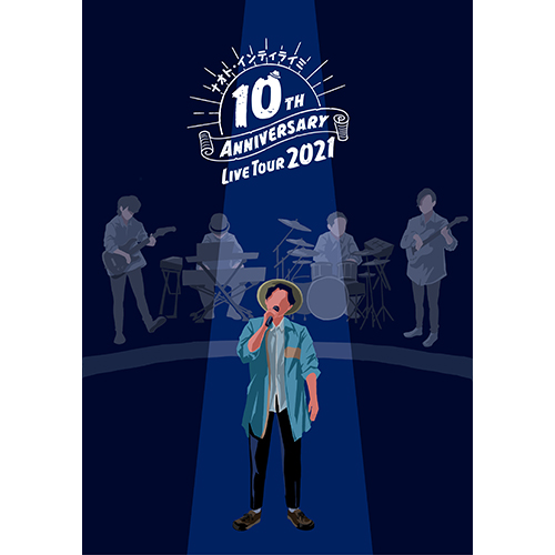 10TH ANNIVERSARY LIVE TOUR 2021[DVD] - ナオト・インティライミ