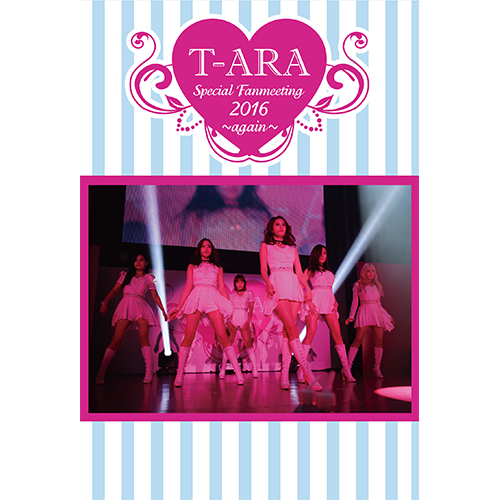 T-ARA Special Fanmeeting 2016～again～ [初回生産限定盤][DVD][+CD