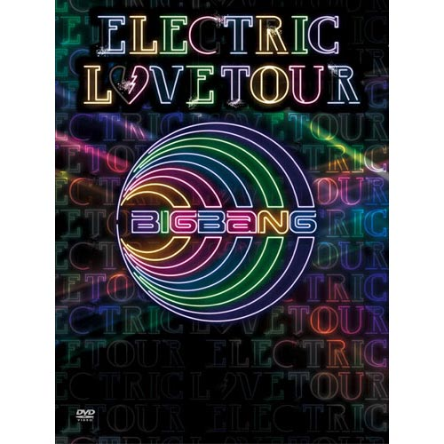 ELECTRIC LOVE TOUR 2010[DVD] - BIGBANG - UNIVERSAL MUSIC JAPAN