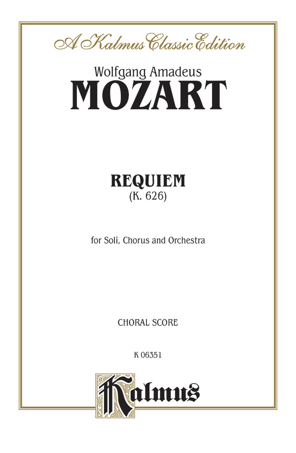 Requiem Mass, K. 626: SATB with SATB Soli Choral Book: Wolfgang
