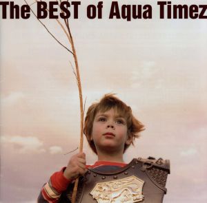 The BEST of Aqua Timez 中古CD | ブックオフ公式オンラインストア