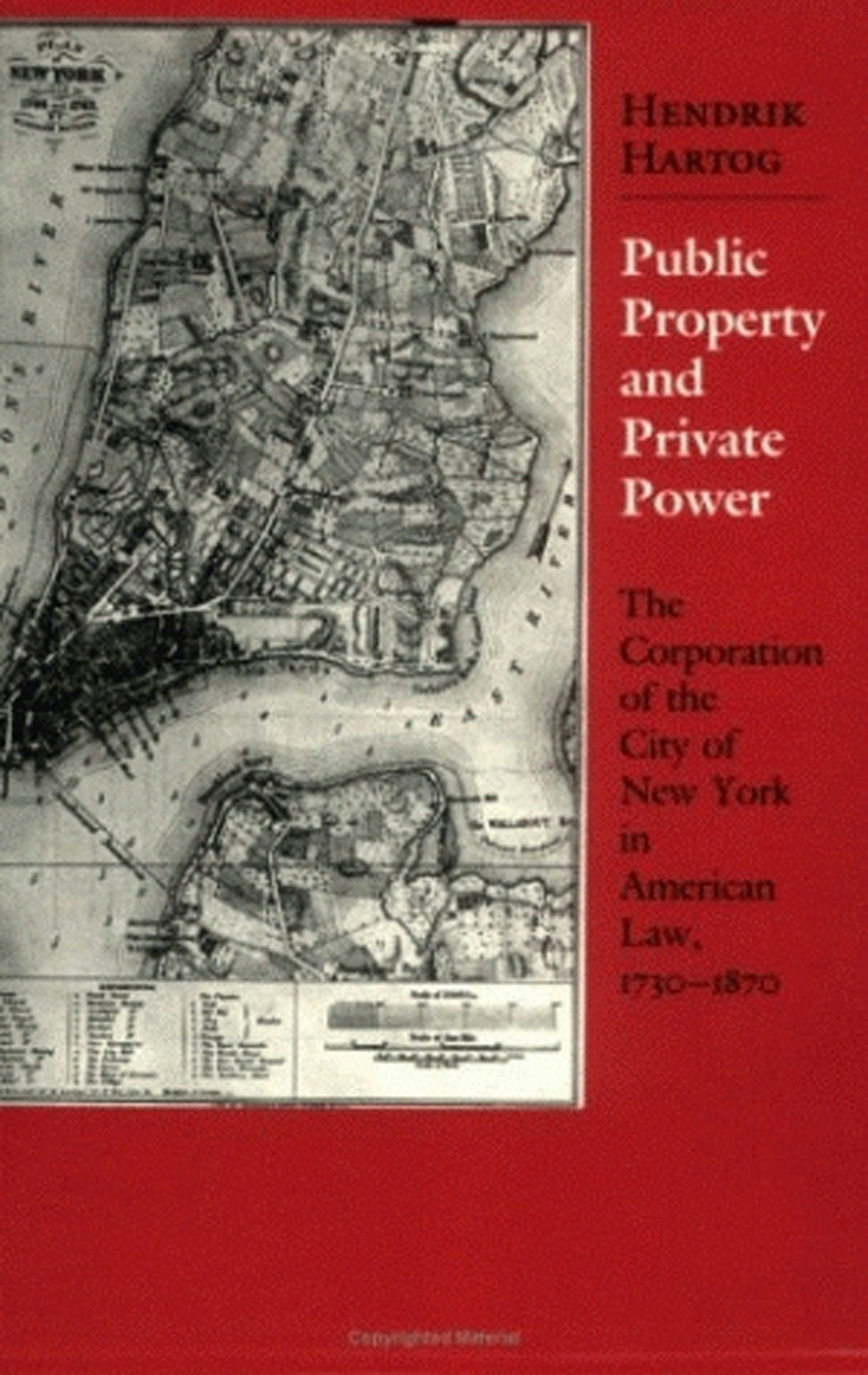 Public Property and Private Power by Hendrik Hartog | Paperback