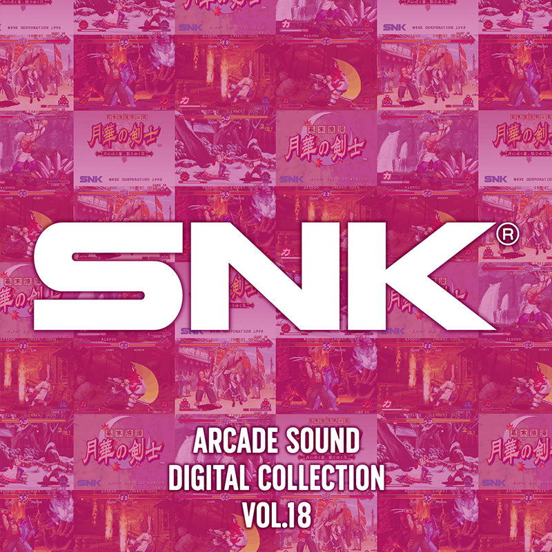 SNK ARCADE SOUND DIGITAL COLLECTION Vol.18『幕末浪漫 月華の剣士