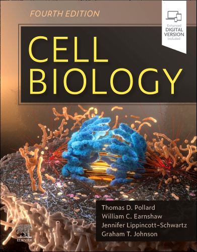Cell Biology - Edition 4 - By Thomas D. Pollard, MD, William C