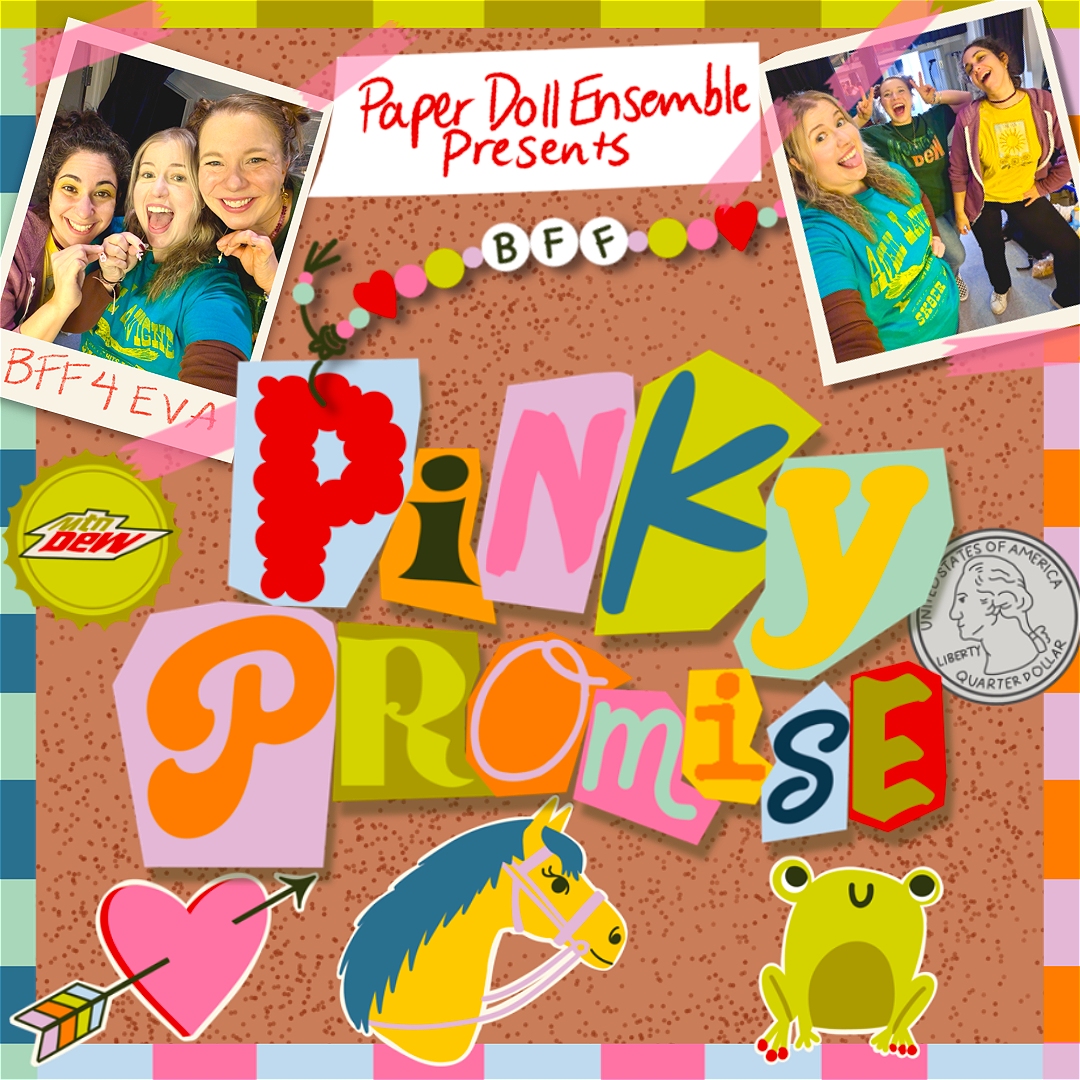 Pinky Promise - Philadelphia Fringe Festival